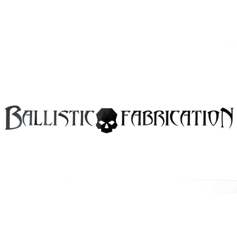 Ballistic Fabrication Windshield Sticker - Ballistic Fabrication